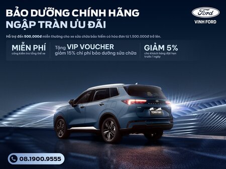 BẢO DƯỠNG CHÍNH HÃNG – NGẬP TRÀN ƯU ĐÃI TẠI VINH FORD