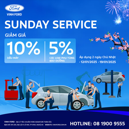 CHỦ NHẬT DỊCH VỤ - VINH FORD SẴN SÀNG PHỤC VỤ KHÁCH HÀNG