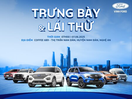 LÁI THỬ XE FORD - TRẢI NGHIỆM KHÁC BIỆT TẠI HUYỆN NAM ĐÀN CÙNG VINH FORD