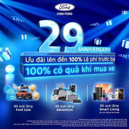 MỪNG FORD 29 NĂM TẠI VIỆT NAM - NGẬP TRÀN ƯU ĐÃI, AI CŨNG CÓ QUÀ