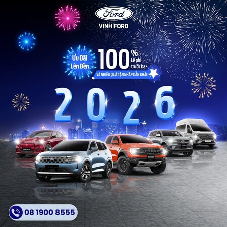 NĂM MỚI BỨT PHÁ – CÙNG FORD TIẾN XA - ƯU ĐÃI LỚN TẠI VINH FORD