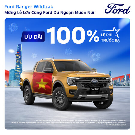 SỞ HỮU FORD RANGER – ƯU ĐÃI 100% TRƯỚC BẠ