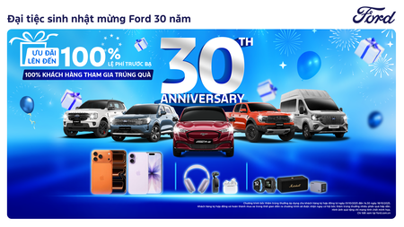 VINH FORD TƯNG BỪNG ĐẠI TIỆC SINH NHẬT FORD 30 NĂM – NGẬP TRÀN ƯU ĐÃI KHỦNG