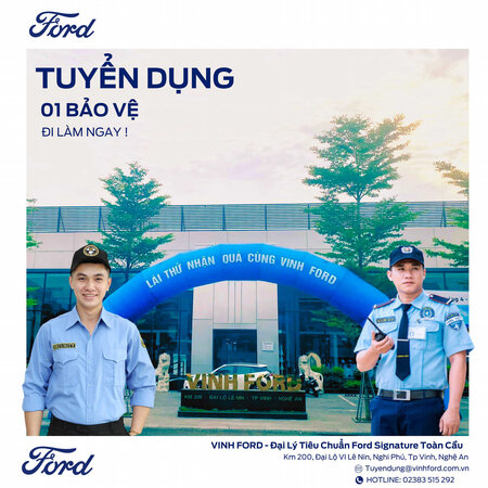 VINH FORD TUYỂN DỤNG 01 BẢO VỆ