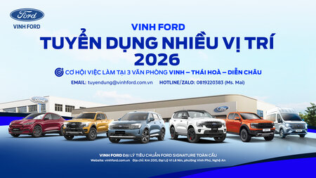VINH FORD TUYỂN DỤNG NHIỀU VỊ TRÍ 2026